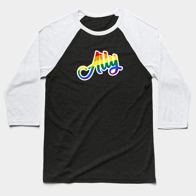 Cute Ally Rainbow Pride Flag Baseball T-Shirt by jpmariano